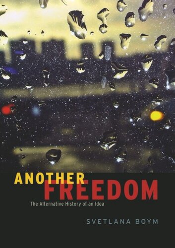 Another Freedom: The Alternative History of an Idea