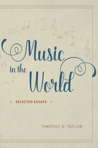 Music in the World: Selected Essays