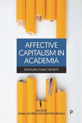 Affective Capitalism in Academia: Revealing Public Secrets
