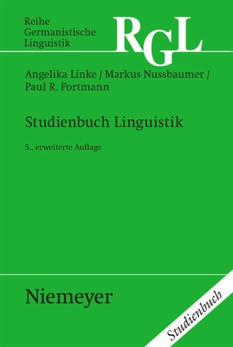 Studienbuch Linguistik: Ergänzt um ein Kapitel »Phonetik/Phonologie« von Urs Willi