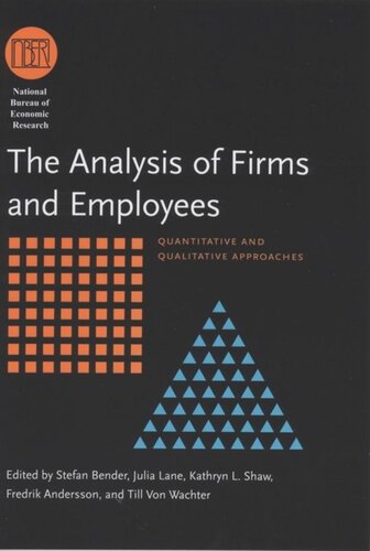 The Analysis of Firms and Employees: Quantitative and Qualitative Approaches