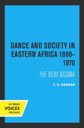 Dance and Society in Eastern Africa 1890–1970: The Beni Ngoma