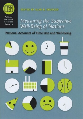 Measuring the Subjective Well-Being of Nations: National Accounts of Time Use and Well-Being