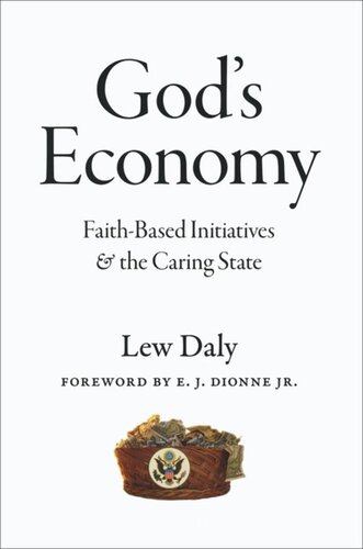 God's Economy: Faith-Based Initiatives and the Caring State