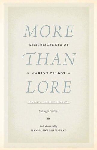 More than Lore: Reminiscences of Marion Talbot