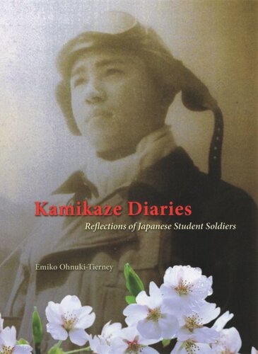 Kamikaze Diaries: Reflections of Japanese Student Soldiers