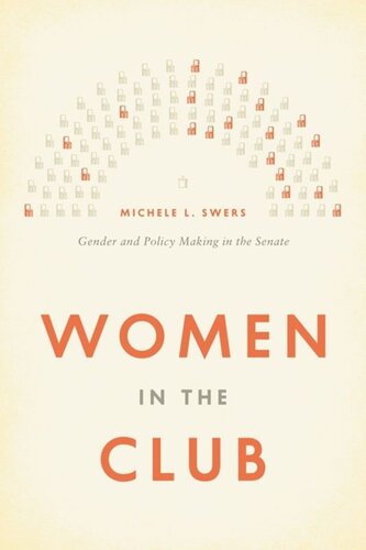 Women in the Club: Gender and Policy Making in the Senate