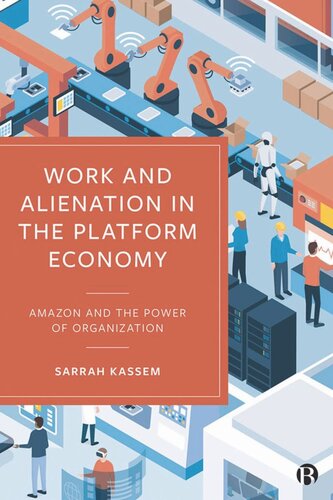 Work and Alienation in the Platform Economy: Amazon and the Power of Organization