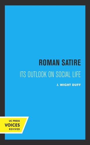 Roman Satire: Its Outlook on Social Life