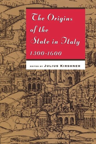 The Origins of the State in Italy, 1300-1600