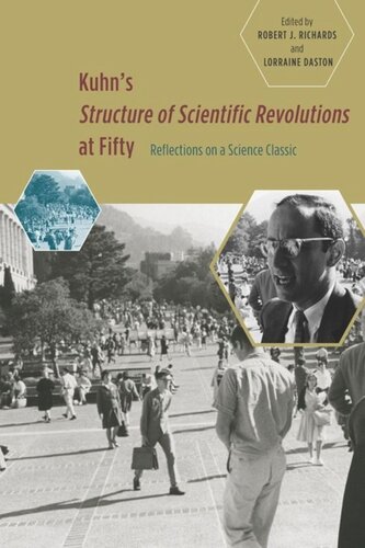 Kuhn's 'Structure of Scientific Revolutions' at Fifty: Reflections on a Science Classic