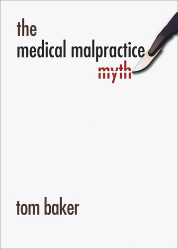 The Medical Malpractice Myth