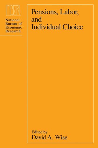 Pensions, Labor, and Individual Choice