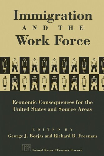 Immigration and the Work Force: Economic Consequences for the United States and Source Areas