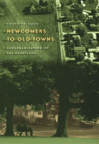 Newcomers to Old Towns: Suburbanization of the Heartland