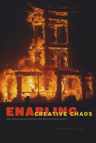 Enabling Creative Chaos: The Organization Behind the Burning Man Event