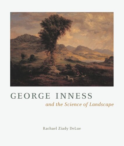 George Inness and the Science of Landscape