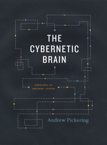 The Cybernetic Brain: Sketches of Another Future