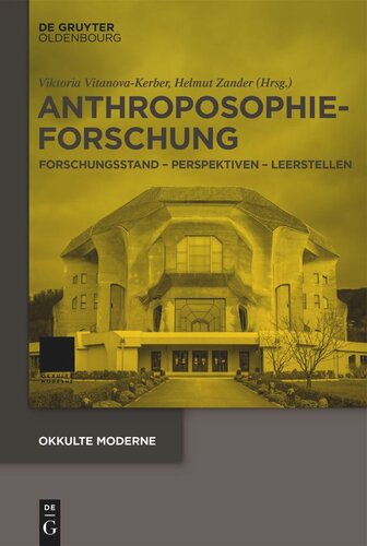 Anthroposophieforschung: Forschungsstand – Perspektiven – Leerstellen