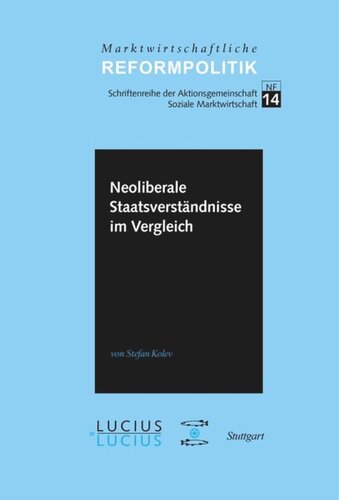 BAND Neoliberale Staatsverständnisse im Vergleich