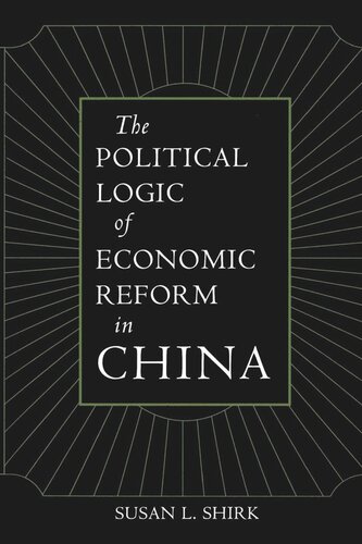 The Political Logic of Economic Reform in China