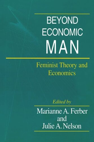 Beyond Economic Man: Feminist Theory and Economics