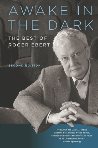 Awake in the Dark: The Best of Roger Ebert: Second Edition