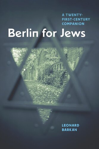 Berlin for Jews: A Twenty-First-Century Companion