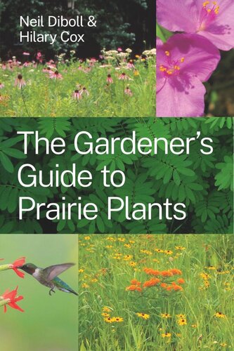 The Gardener's Guide to Prairie Plants