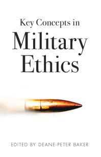 Key Concepts in Military Ethics