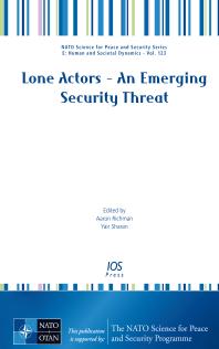 Lone Actors - an Emerging Security Threat