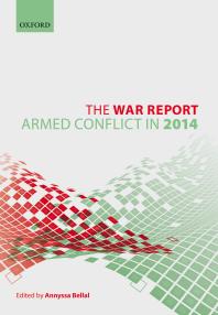 The War Report : Armed Conflict In 2014