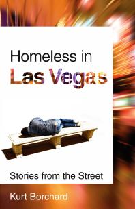 Homeless in Las Vegas : Stories from the Street