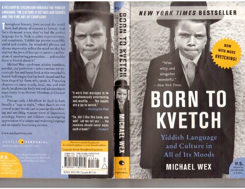 Born to Kvetch: Yiddish Language and Culture in All of Its Moods (P.S.)