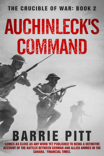 Auchinleck's Command: The Crucible of War Book 2