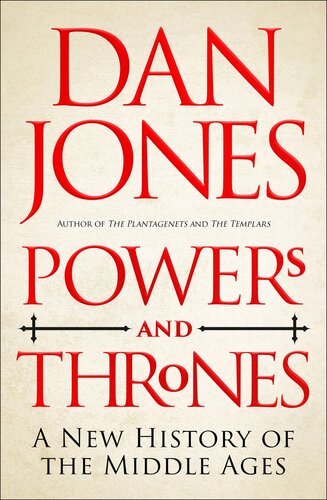 Powers and Thrones: A New History of the Middle Ages