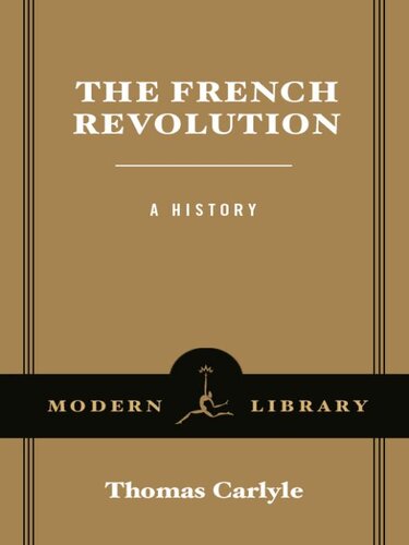 The French Revolution: A History (Modern Library Classics)