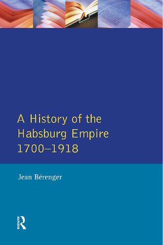 The Habsburg Empire 1700-1918