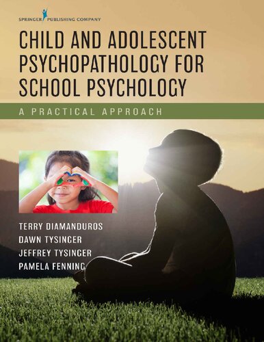 Child and Adolescent Psychopathology for School Psychology: A Practical Approach