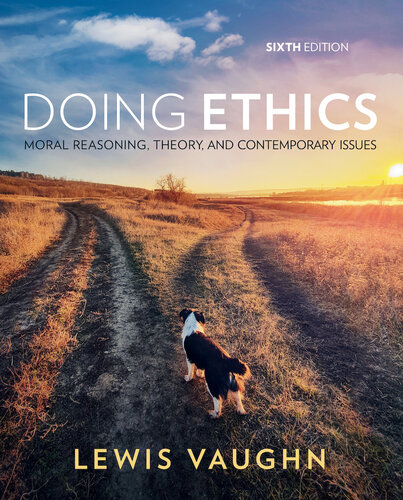 Doing Ethics, 6e