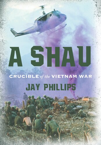 A Shau: Crucible of the Vietnam War