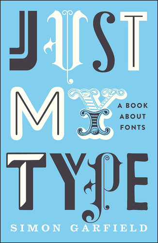 Just My Type: A Book About Fonts