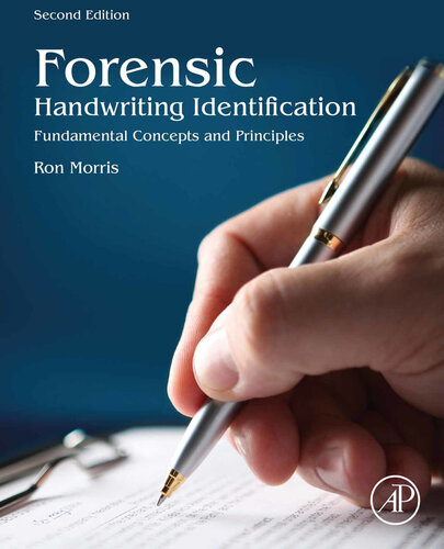 Forensic Handwriting Identification: Fundamental Concepts and Principles