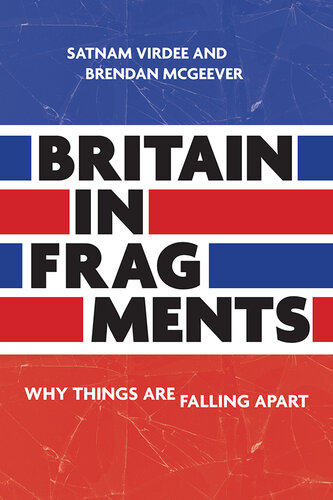 Britain in fragments: Why things are falling apart