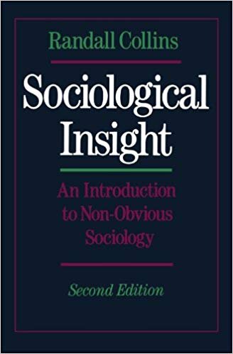 Sociological Insight: An Introduction to Non-Obvious Sociology