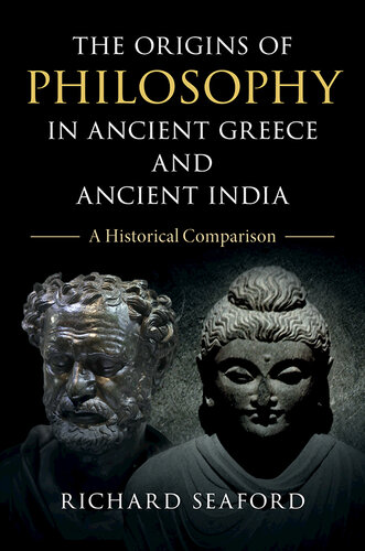 The Origins of Philosophy in Ancient Greece and Ancient India: A Historical Comparison