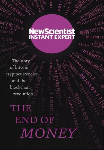 The End of Money: The story of bitcoin, cryptocurrencies and the blockchain revolution