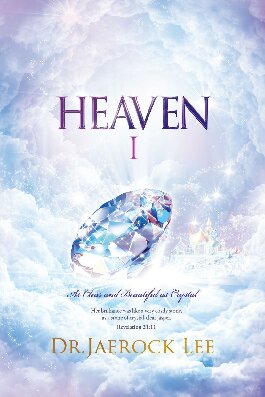 Heaven I: As Clear and Beautiful as Crystal