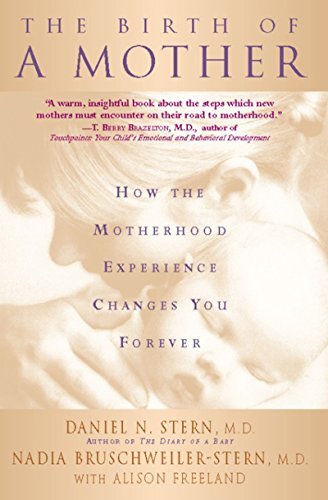 The Birth Of A Mother: How The Motherhood Experience Changes You Forever