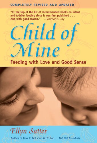 Child of Mine: Feeding with Love and Good Sense